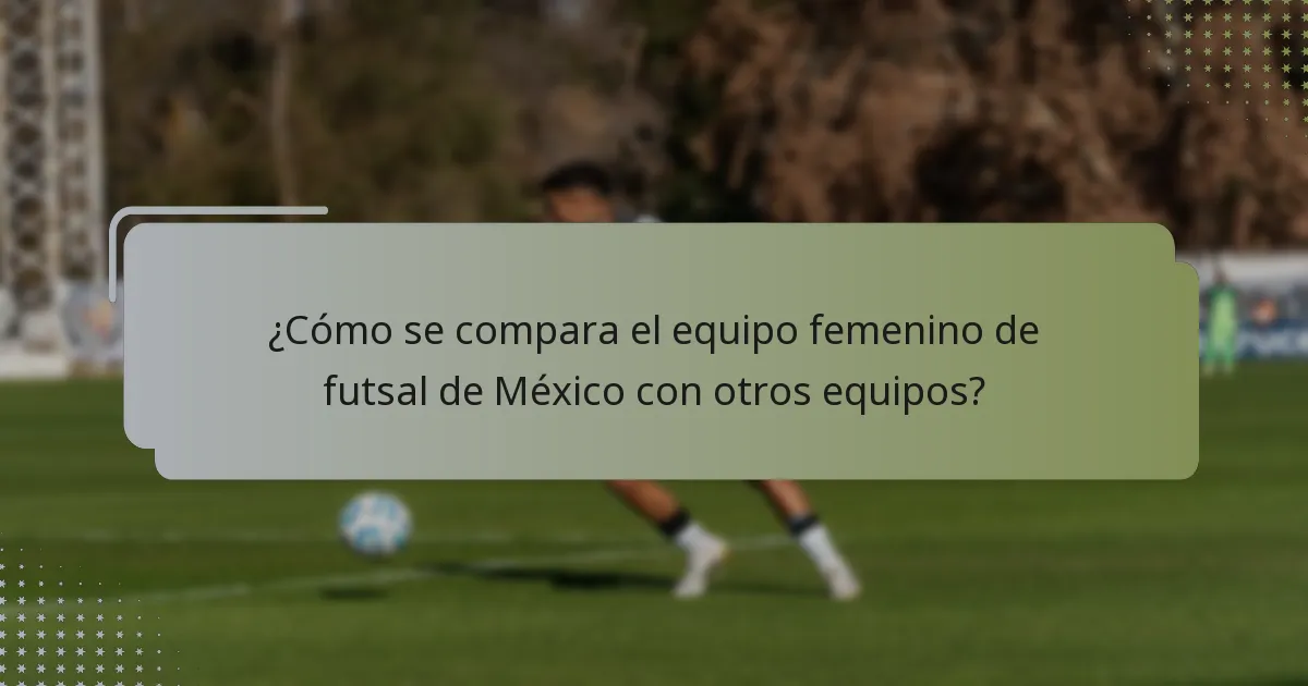 ¿Qué estrategias defensivas emplea el equipo femenino de futsal de México?