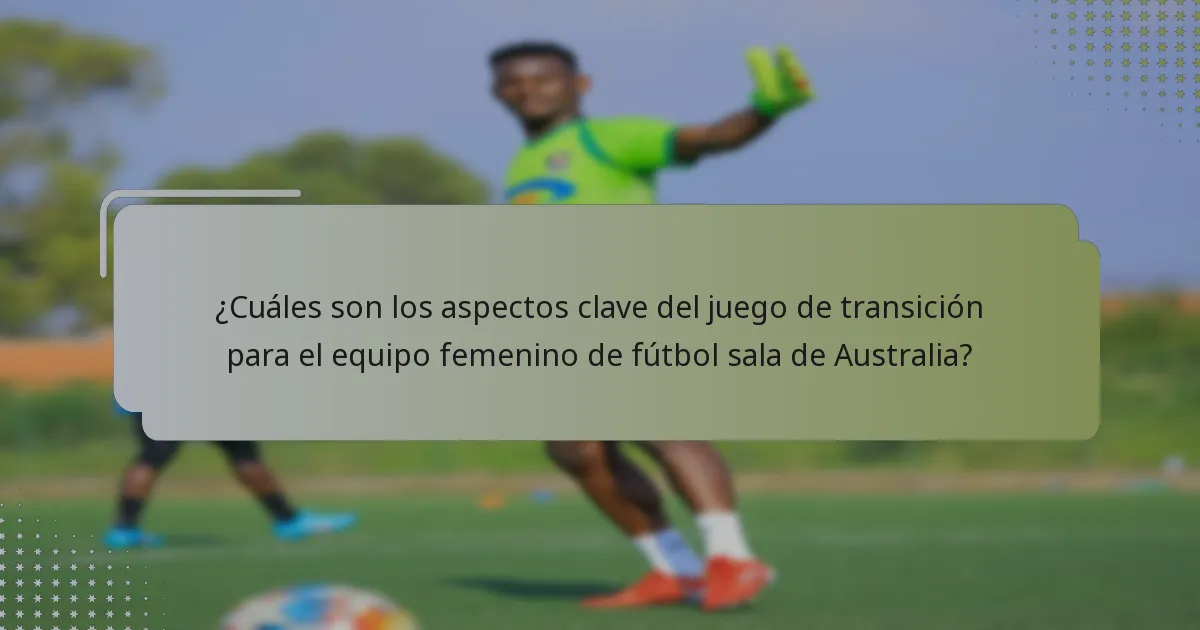 ¿Cómo se compara el equipo femenino de fútbol sala de Australia con otros equipos nacionales?